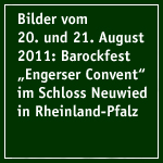 Bilder vom 20./21. August 2011: Engerser Convent